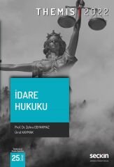 SÜPER FİYAT - Seçkin 2022 THEMİS İdare Hukuku Konu Kitabı - Zehra Odyakmaz, Ümit Kaymak Seçkin Yayınları