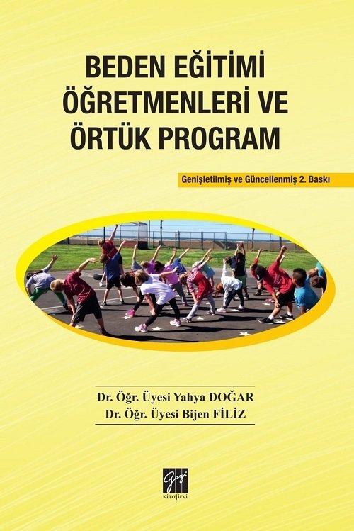 Gazi Kitabevi Beden Eğitimi Öğretmenleri ve Örtük Program - Yahya Doğar Gazi Kitabevi