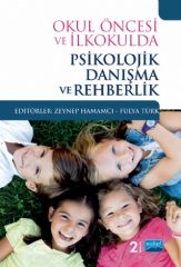 Nobel Okul Öncesi ve İlkokulda Psikolojik Danışma ve Rehberlik - Zeynep Hamamcı, Fulya Türk Nobel Akademi Yayınları