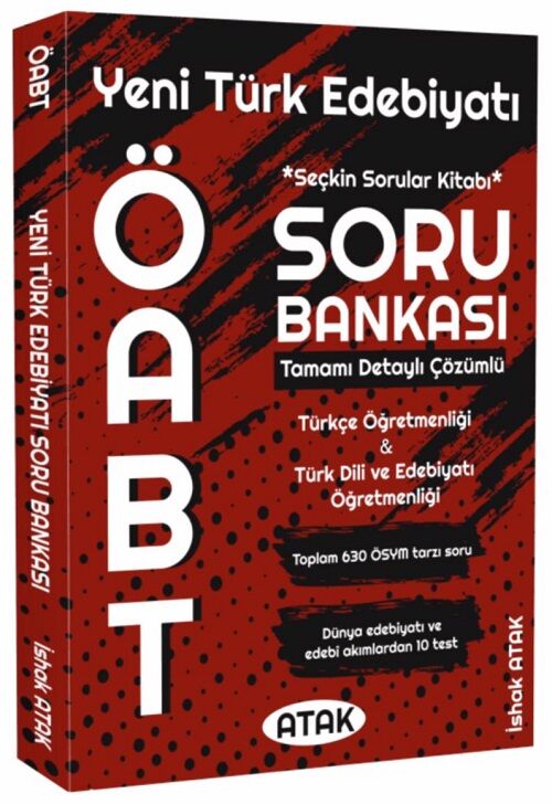 Atak ÖABT Türkçe-Türk Dili Edebiyatı Yeni Türk Edebiyatı Soru Bankası Çözümlü - İshak Atak Atak Yayınları