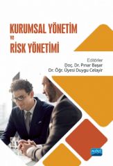 Nobel Kurumsal Yönetim ve Risk Yönetimi - Pınar Başar, Duygu Celayir Nobel Akademi Yayınları