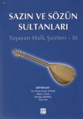 Gazi Kitabevi Sazın ve Sözün Sultanları, Yaşayan Halk Şairleri 3 - Fatma Ahsen Turan Gazi Kitabevi