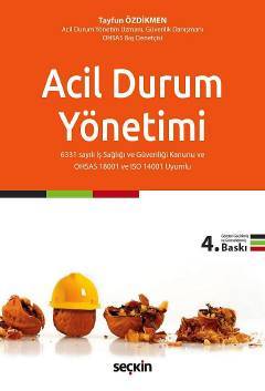 Seçkin Acil Durum Yönetimi - Ferhat Tayfun Özdikmen Seçkin Yayınları