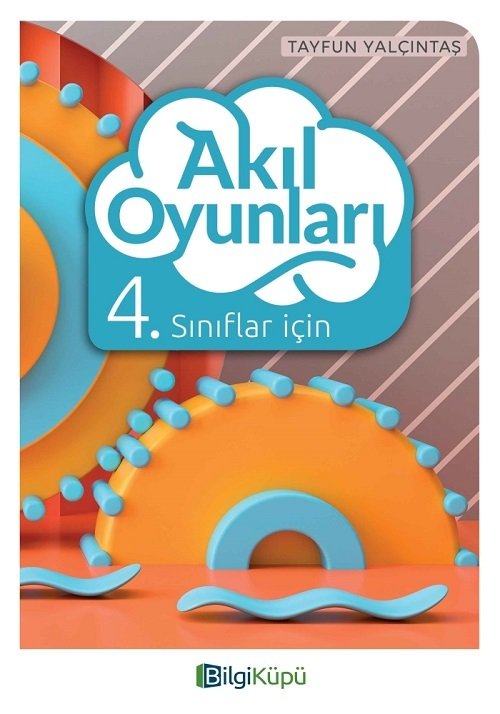 Bilgi Küpü 4. Sınıf Akıl Oyunları Bilgi Küpü Yayınları