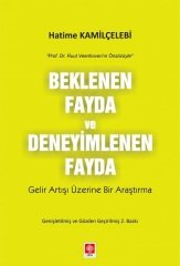 Ekin Beklenen Fayda ve Deneyimlenen Fayda 2. Baskı - Hatime Kamilçelebi Ekin Yayınları