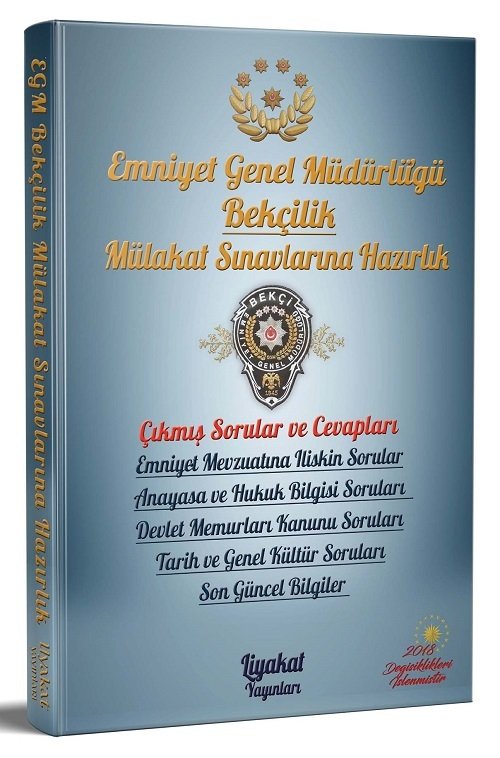 Liyakat Emniyet Genel Müdürlüğü Bekçilik Mülakatları Hazırlık Çıkmış Sorular ve Profesyonel Mülakat Teknikleri Liyakat Yayınları