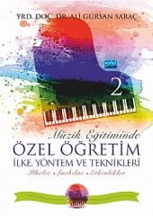 Nobel Müzik Eğitiminde Özel Öğretim İlke Yöntem ve Teknikleri-2 (CD İlaveli) - Ali Gürsan Saraç Nobel Akademi Yayınları