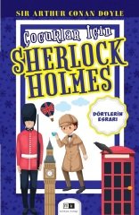 Çocuklar İçin Sherlock Holmes - Dörtlerin Esrarı - Sır Arthur Conan Doyle Mirhan Kitap