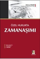 Adalet Özel Hukukta Zamanaşımı 3. Baskı - Mahmut Bilgen Adalet Yayınevi