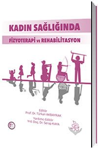 Pelikan Kadın Sağlığında Fizyoterapi ve Rehabilitasyon Pelikan Yayınları