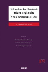 Seçkin Tüzel Kişilerin Ceza Sorumluluğu - Gözde Kaçmaz Keskin Seçkin Yayınları