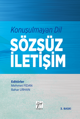 Gazi Kitabevi Sözsüz İletişim 3. Baskı - Mehmet Fidan, Bahar Urhan Torun Gazi Kitabevi