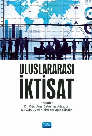 Nobel Uluslararası İktisat - Selminaz Adıgüzel, Mehmet Ragıp Görgün Nobel Akademi Yayınları