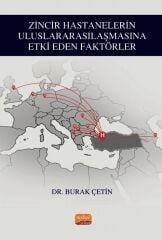 Nobel Zincir Hastanelerin Uluslararasılaşmasına Etki Eden Faktörler - Burak Çetin Nobel Bilimsel Eserler