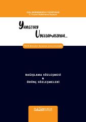 Platon Yargıtay Uygulamasında Bağışlama Sözleşmesi, Ödünç Sözleşmeleri - Filiz Berberoğlu Yenipınar Platon Hukuk Yayınları