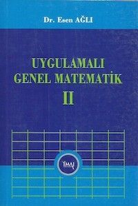 İmaj Uygulamalı Genel Matematik Cilt-2 - Esen Ağlı İmaj Yayınları