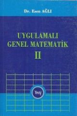 İmaj Uygulamalı Genel Matematik Cilt-2 - Esen Ağlı İmaj Yayınları