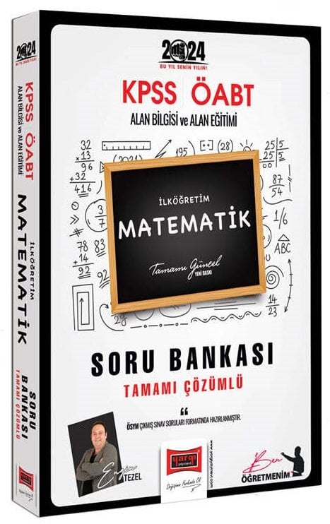 Yargı 2024 ÖABT İlköğretim Matematik Öğretmenliği Soru Bankası Çözümlü - Engin Tezel Yargı Yayınları