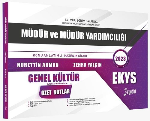 Yetki 2023 MEB EKYS Müdür ve Yardımcılığı Genel Yetenek Genel Kültür Anahtar Kelimelerle Özel Notlar - Nurettin Akman, Zehra Yalçın Yetki Yayınları