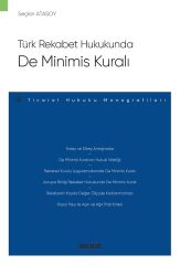 Seçkin Türk Rekabet Hukukunda De Minimis Kuralı - Seçkin Atasoy Seçkin Yayınları