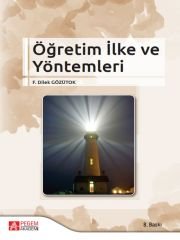 Pegem Öğretim İlke ve Yöntemleri 8. Baskı - F. Dilek Gözütok Pegem Akademi Yayıncılık