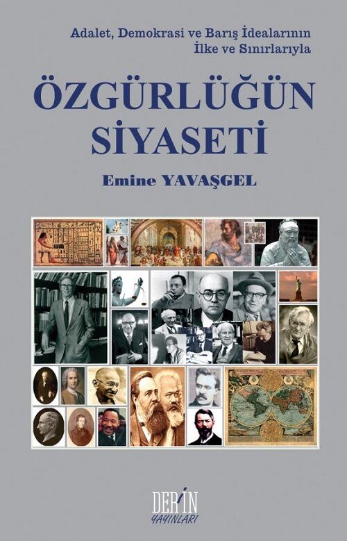 Derin Yayınları Özgürlüğün Siyaseti - Emine Yavaşgel Derin Yayınları