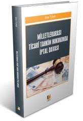 Adalet Milletlerarası Ticari Tahkim Hukukunda İptal Davası - Ekin Tuna Adalet Yayınevi