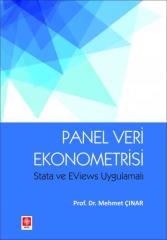 Ekin Panel Veri Ekonometrisi Stata ve Eviews Uygulamalı - Mehmet Çınar Ekin Yayınları