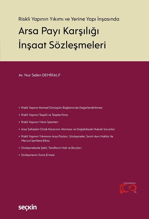 Seçkin Arsa Payı Karşılığı İnşaat Sözleşmeleri - Nur Selen Demiralp Seçkin Yayınları