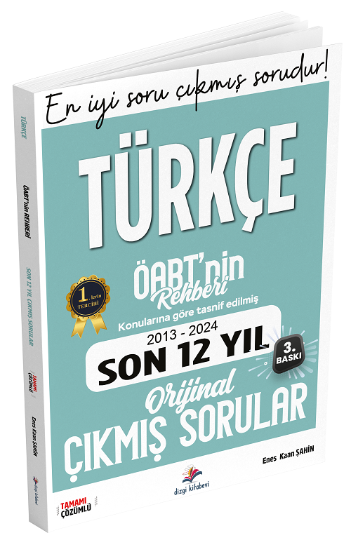 Dizgi Kitap 2025 ÖABT nin Rehberi Türkçe Öğretmenliği Çıkmış Sorular Son 12 Yıl Çözümlü - Enes Kaan Şahin Dizgi Kitap Yayınları