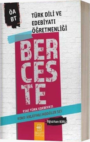 Birdem ÖABT Türk Dili ve Edebiyatı Öğretmenliği Eski Türk Edebiyatı BERCESTE Konu Anlatımlı Birdem Yayıncılık