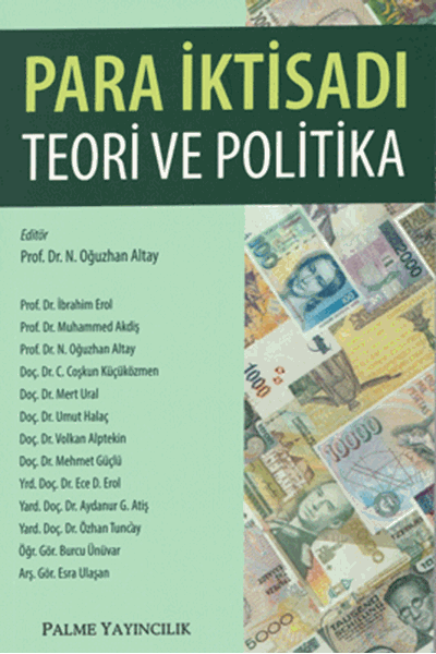 Palme Para İktisadı Teori ve Politika - Oğuzhan Altay Palme Akademik Yayınları