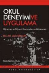 Nobel Okul Deneyimi ve Uygulama - Ziya Selçuk Nobel Akademi Yayınları