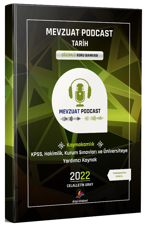 Dizgi Kitap 2022 Kaymakamlık Hakimlik Mevzuat Podcast Tarih Soru Bankası Çözümlü - Celallettin Uray Dizgi Kitap