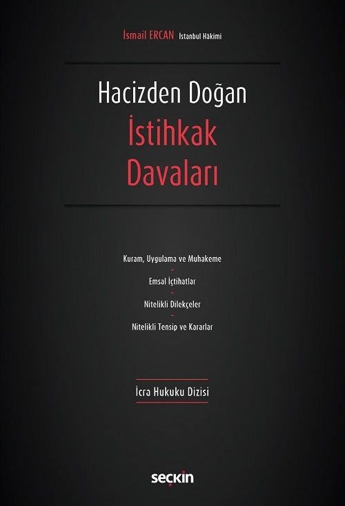 Seçkin Hacizden Doğan İstihkak Davaları - İsmail Ercan Seçkin Yayınları