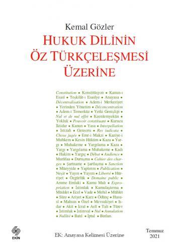 Ekin Hukuk Dilinin Öz Türkçeleşmesi Üzerine - Kemal Gözler Ekin Yayınları