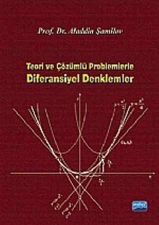 Nobel Teori ve Çözümlü Problemlerle Diferansiyel Denklemler - Aladdin Şamilov Nobel Akademi Yayınları