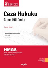 Seçkin 2025 THEMİS HMGS Ceza Hukuku Genel Hükümler Konu Kitabı 21. Baskı - İsmail Ercan Seçkin Yayınları