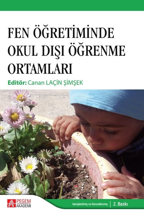 Pegem Fen Öğretiminde Okul Dışı Öğrenme Ortamları - Canan Laçin Şimşek Pegem Akademi Yayınları