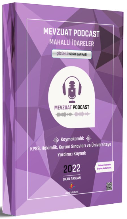 Dizgi Kitap 2022 Kaymakamlık Mevzuat Podcast Mahalli İdareler Soru Bankası Çözümlü - Okan Arslan Dizgi Kitap