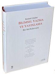 Ekin Bilimsel Yazma ve Yayınlama: Bir Stil Kılavuzu 2. Baskı - Kemal Gözler Ekin Yayınları