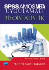 Nobel SPSS AMOS META Uygulamalı Biyoistatistik 3. Baskı - Yalçın Karagöz Nobel Akademi Yayınları