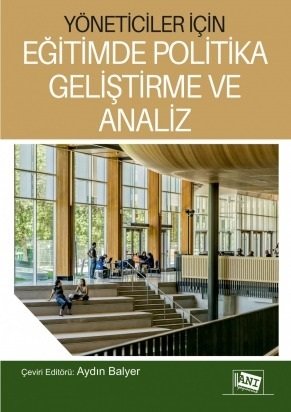 Anı Yayıncılık Yöneticiler İçin Eğitimde Politika Geliştirme ve Analiz - Nicola A. Alexander Anı Yayıncılık