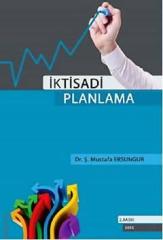 İmaj İktisadi Planlama 2. Baskı - Ş. Mustafa Ersungur İmaj Yayınları