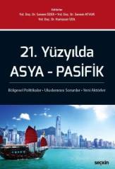 Seçkin 21. Yüzyılda Asya-Pasifik - Senem Atvur, Ramazan İzol Seçkin Yayınları