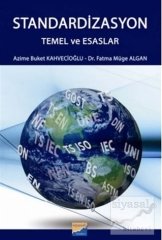 Siyasal Kitabevi Standardizasyon Temel ve Esaslar - Azime Buket Kahveciğolu, Fatma Müge Algan Siyasal Kitabevi Yayınları