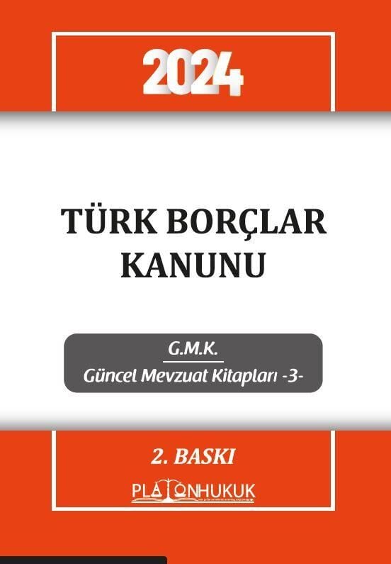 Platon 2024 Türk Borçlar Kanunu 2. Baskı Platon Hukuk Yayınları