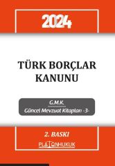 Platon 2024 Türk Borçlar Kanunu 2. Baskı Platon Hukuk Yayınları