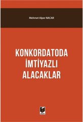 Adalet Konkordatoda İmtiyazlı Alacaklar - Mehmet Alper Nacar Adalet Yayınevi