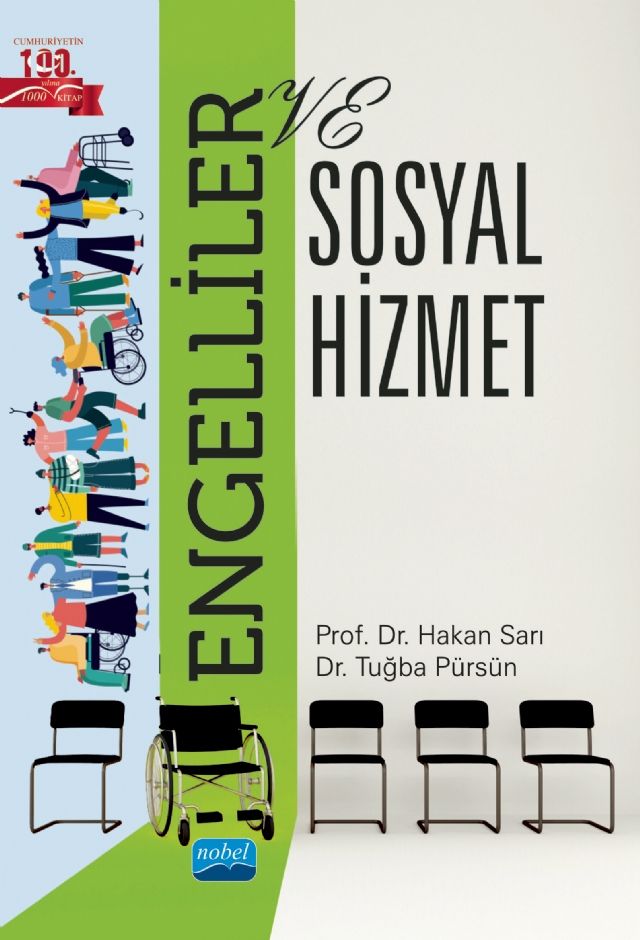 Nobel Engelliler ve Sosyal Hizmet - Hakan Sarı, Tuğba Pürsün Nobel Akademi Yayınları